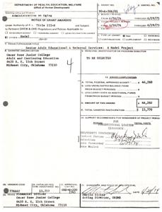 ["The Department of Health, Education, and Welfare has awarded a grant to Oscar Rose Junior College for their project titled Senior Adult Educational & Referral Services: A Model Project. The total federal approved budget for the project is $44,260. The grant is for the period from 6/30/74 to 6/29/75. The Principal Investigator or Program Director is to be selected."]