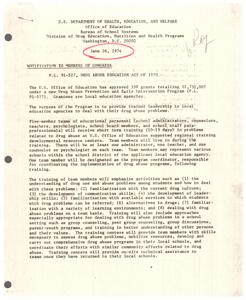 ["The U.S. Department of Health, Education, and Welfare has approved 338 grants totaling $2,731,007 under the Drug Abuse Prevention and Early Intervention Program. The purpose of the program is to provide trained leadership to local education agencies to address drug abuse problems. Teams of educational personnel will receive short-term training in drug abuse related issues. The training will focus on understanding drug use among students, communication skills, leadership skills, and alternatives to drugs. The grants cover incidental costs of training and support for implementing drug abuse programs in schools. The program will primarily focus on grades 9-12 in the first year. Information on the program can be obtained from the Division of Drug Education, Nutrition, and Health Programs."]