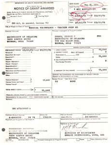 ["The Department of Health, Education, and Welfare has awarded a grant to the University of Oklahoma for a project on Medical Technology Teacher Preparation. The grant period is from July 1, 1974, to March 31, 1976, with a total approved budget of $15,648 for direct costs. The Principal Investigator is George C Cozad, PhD. The grant will support various costs related to the project, with accountability for equipment conditionally waived."]