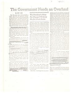 ["Roy Ash argues that the current structure of the government's executive departments is in need of a major overhaul. The President's proposed changes will create four smaller departments, each with more manageable functions. The effectiveness of an agency does not solely depend on its size, but rather on its internal structure and distribution of authority. Ash suggests that the President should have more direct involvement in resolving important issues that require his personal attention."]