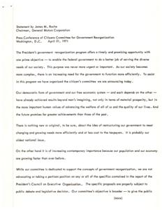 ["James M. Roche, Chairman of General Motors Corporation, supports the government reorganization program to improve the efficiency of the federal government in serving society's needs. The program is non-partisan and aims to make the government more responsive and effective in achieving its goals. The committee formed by Roche is dedicated to raising public awareness and assisting in the implementation of the reorganization program."]