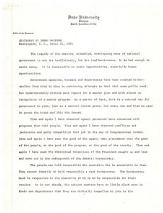 ["Terry Sanford, in a statement from the office of the President at Duke University, discusses the inefficiencies and ineffectiveness of the national government due to its complex and overlapping structure. He suggests reorganizing government departments to focus on general purposes and establish clear lines of authority, making them accountable to the people. Sanford believes this reorganization will make government more responsive, efficient, and effective, and prevent Congressional purposes from being lost in bureaucratic inefficiencies. He highlights bipartisan efforts and recommendations from previous task forces as the basis for his proposed reorganization."]